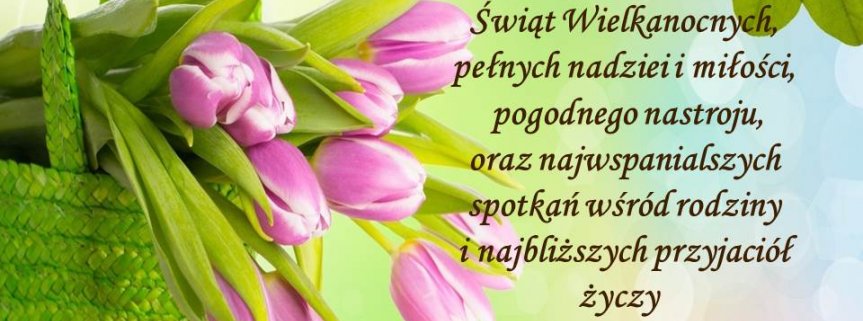 Życzenia Świąteczne - Wielkanoc 2024